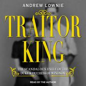 Traitor King by  Andrew Lownie audiobook