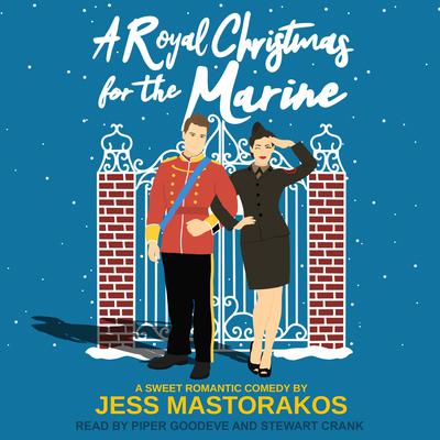 A Royal Christmas For The Marine by Jess Mastorakos audiobook