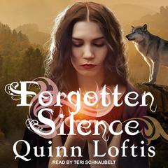Forgotten Silence by Quinn Loftis audiobook