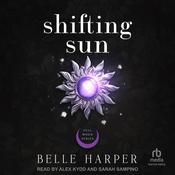 Shifting Sun by  Belle Harper audiobook