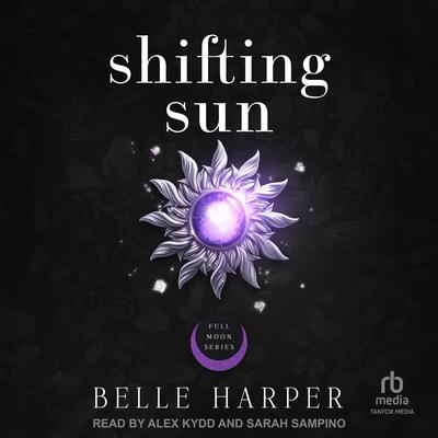 Shifting Sun by Belle Harper audiobook