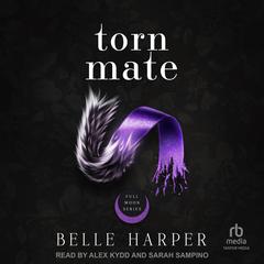 Torn Mate by Belle Harper audiobook