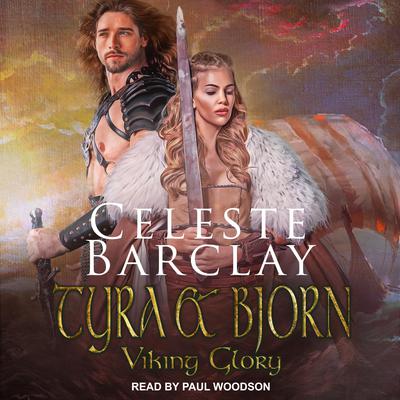 Tyra & Bjorn by Celeste Barclay audiobook