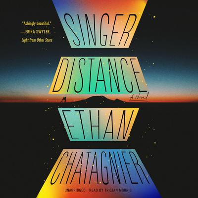 Singer Distance by Ethan Chatagnier audiobook