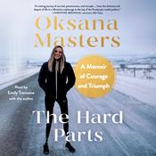 The Hard Parts by  Oksana Masters audiobook