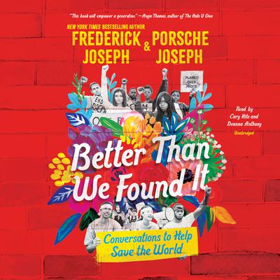 Better Than We Found It by Frederick Joseph audiobook