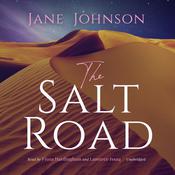 The Salt Road by  Jane Johnson audiobook