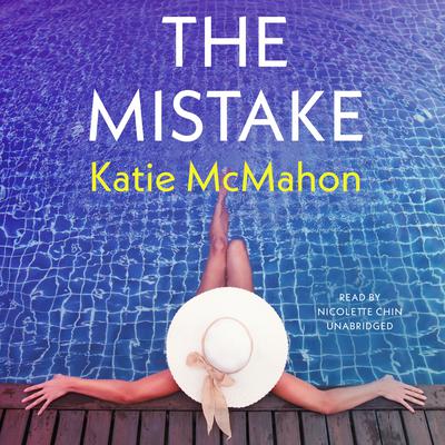 The Mistake by Katie McMahon audiobook