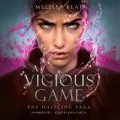 A Vicious Game by  Melissa Blair audiobook