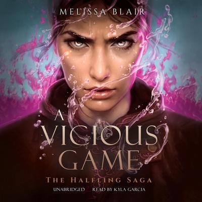 A Vicious Game by Melissa Blair audiobook