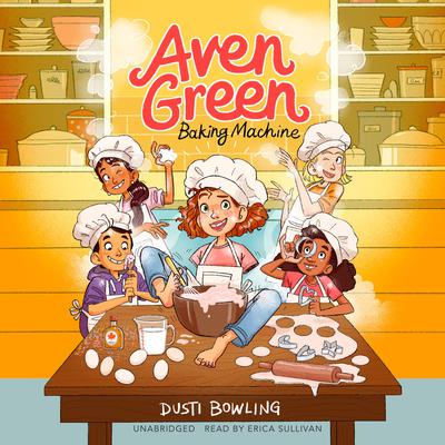 Aven Green Baking Machine by Dusti Bowling audiobook