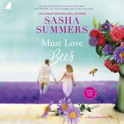 Must Love Bees by  Sasha Summers audiobook