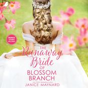 The Runaway Bride of Blossom Branch by  Janice Maynard audiobook