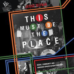 This Must Be the Place by Jesse Rifkin audiobook