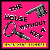 The House Without a Key by  Earl Derr Biggers audiobook