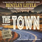 The Town by  Bentley Little audiobook