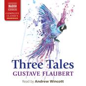 Three Tales by  Gustave Flaubert audiobook