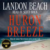 Huron Breeze by  Landon Beach audiobook