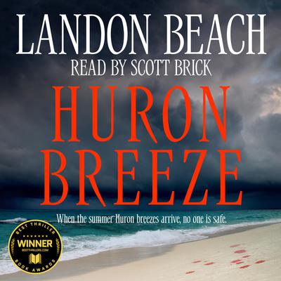 Huron Breeze by Landon Beach audiobook