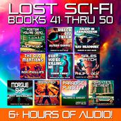 Lost Sci-Fi Books 41 thru 50 by  Darius John Granger audiobook