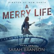A Merry Life by  Sarah Branson audiobook