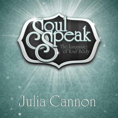Soul Speak by Julia Cannon audiobook