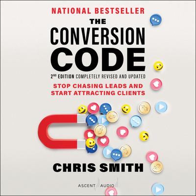 The Conversion Code, 2nd Edition by Chris Smith audiobook