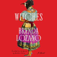 Witches by Brenda Lozano audiobook