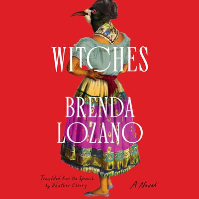Witches by Brenda Lozano audiobook