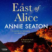 East of Alice by  Annie Seaton audiobook