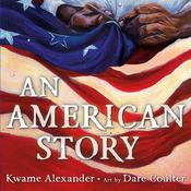 An American Story by  Kwame Alexander audiobook