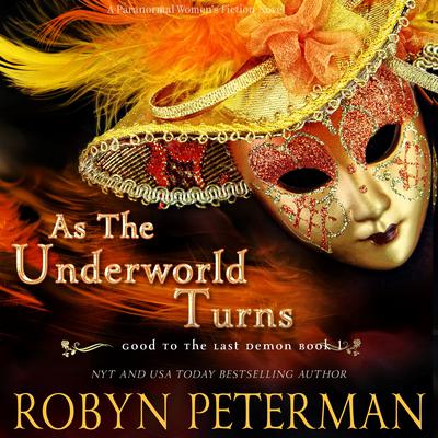 As the Underworld Turns by Robyn Peterman audiobook