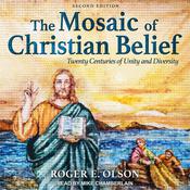 The Mosaic of Christian Belief by  Roger E. Olson audiobook
