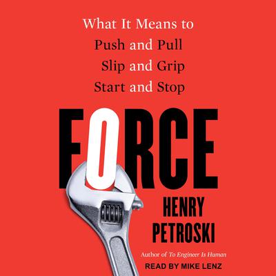 Force by Henry Petroski audiobook