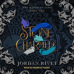 Stone Charmer by Jordan Rivet audiobook