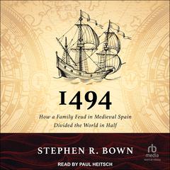 1494 by Stephen R. Bown audiobook