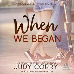 When We Began by Judy Corry audiobook