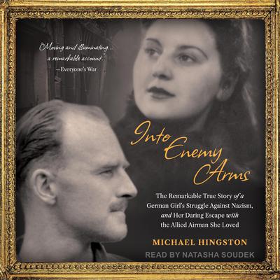 Into Enemy Arms by Michael Hingston audiobook