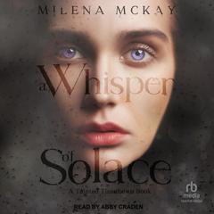 A Whisper of Solace by Milena McKay audiobook