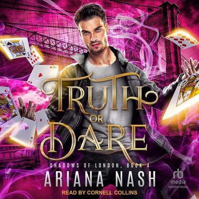 Truth or Dare by Ariana Nash audiobook
