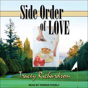 Side Order of Love by  Tracey Richardson audiobook