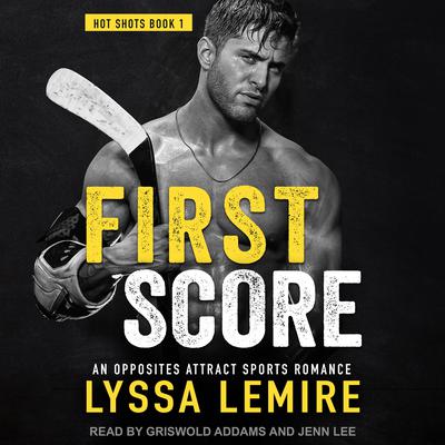 First Score by Lyssa Lemire audiobook