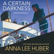 A Certain Darkness by  Anna Lee Huber audiobook