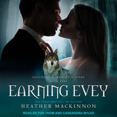 Earning Evey by Heather MacKinnon audiobook
