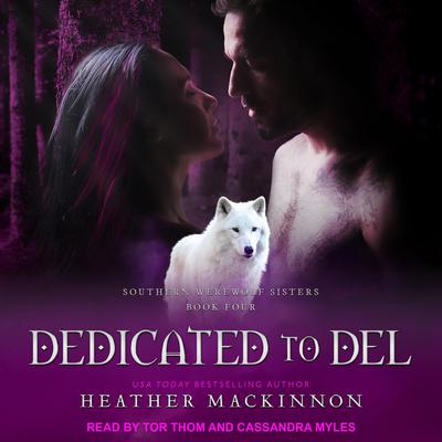 Dedicated to Del by Heather MacKinnon audiobook