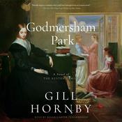 Godmersham Park by  Gill Hornby audiobook