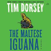 The Maltese Iguana by  Tim Dorsey audiobook