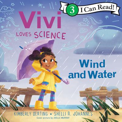 Vivi Loves Science: Wind and Water by Kimberly Derting audiobook