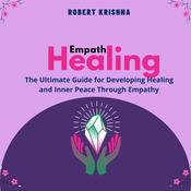 Empath Healing by  Robert Krishna audiobook
