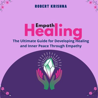 Empath Healing by Robert Krishna audiobook